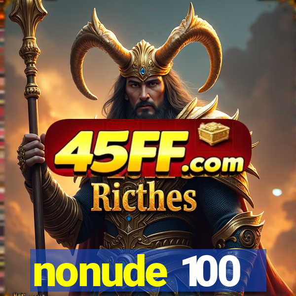 nonude 100